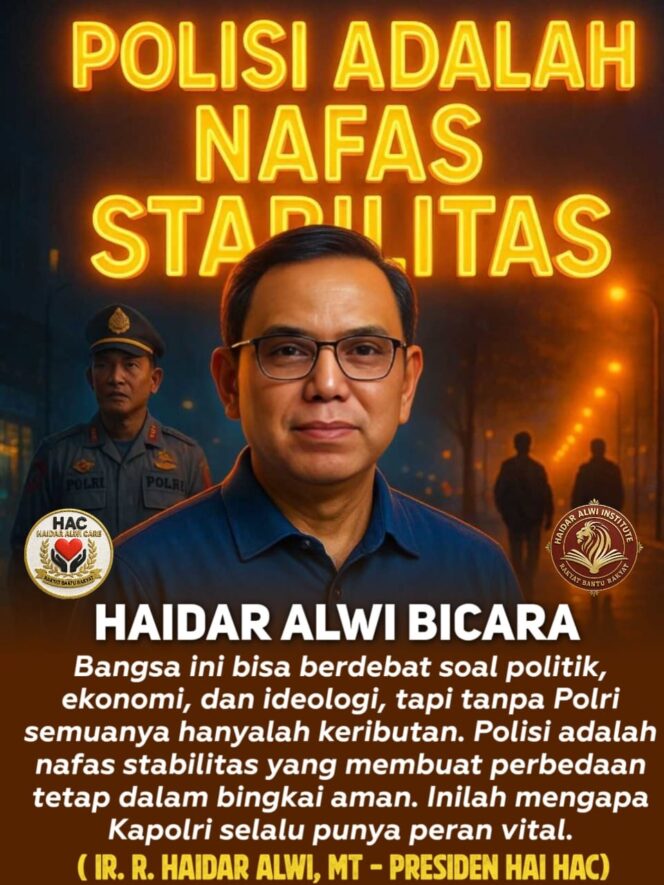 
					Haidar Alwi mengingatkan, jangan sampai riuh politik menutupi capaian nyata Polri di bawah Kapolri Jenderal Listyo Sigit Prabowo. Dari pendidikan, ekonomi, hingga patroli siber, program Presisi hadir langsung di tengah masyarakat.(Foto:Istimewa)