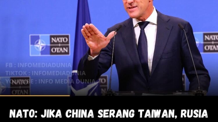 NATO memperingatkan potensi krisis keamanan global jika China menyerang Taiwan, karena Rusia disebut bisa memanfaatkan situasi untuk menggempur Eropa. Sekjen NATO Mark Rutte menilai dunia berisiko menghadapi dua front perang sekaligus: Asia Timur dan Eropa. (Foto:Istimewa)