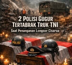 Dua anggota Polres Cimahi gugur saat menjalankan tugas kemanusiaan di lokasi longsor Cisarua, Bandung Barat. Tragedi ini menyisakan duka dan pertanyaan soal keselamatan petugas di area bencana.