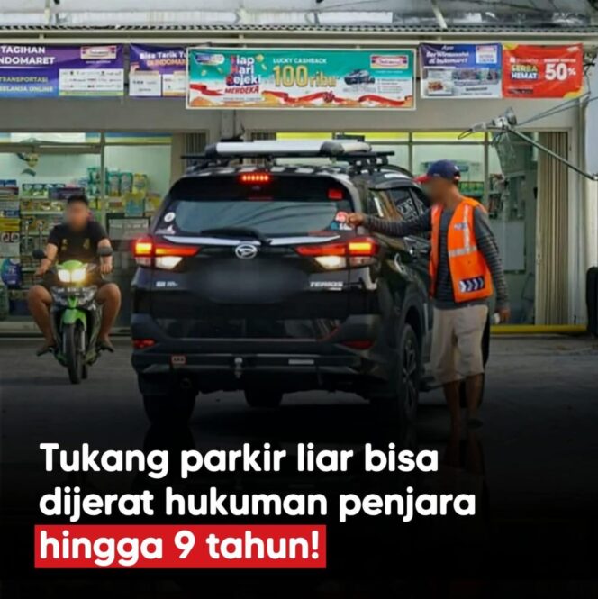 
					Pungutan parkir tanpa izin resmi melanggar hukum. Parkir ilegal dapat dipidana dan ditertibkan pemda melalui Dishub, Satpol PP, dan Satgas Saber Pungli.