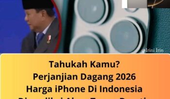 Perjanjian dagang RI–AS Februari 2026 melonggarkan kewajiban TKDN 30–40% bagi merek teknologi Amerika. iPhone dan Google Pixel diprediksi lebih cepat rilis di Indonesia dengan harga lebih kompetitif.