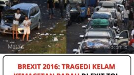 Tragedi Brexit Brebes 2016 menjadi catatan kelam arus mudik Lebaran, saat kemacetan ekstrem di Exit Tol Brebes memicu korban jiwa dan evaluasi besar sistem transportasi nasional.
