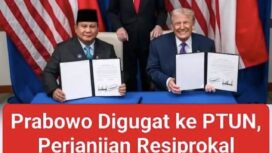 Prabowo Subiyanto digugat ke PTUN Jakarta terkait perjanjian dagang RI-AS (ART) yang diteken tanpa persetujuan DPR dan partisipasi publik. Koalisi sipil menilai langkah ini melanggar konstitusi dan hukum.