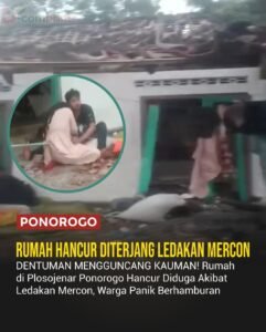 Ledakan keras diduga akibat bahan mercon menghancurkan sebuah rumah di Dukuh Cuet, Desa Plosojenar, Kecamatan Kauman, Ponorogo, Minggu (1/3/2026) sore. Dentuman terdengar hingga puluhan kilometer dan membuat warga panik.