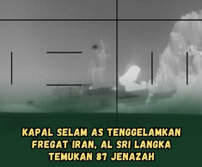 
					Kapal selam AS menenggelamkan kapal perang Iran IRIS Dena di perairan internasional dekat Sri Lanka, menewaskan 87 pelaut. Konflik Iran-AS meluas ke Samudra Hindia.