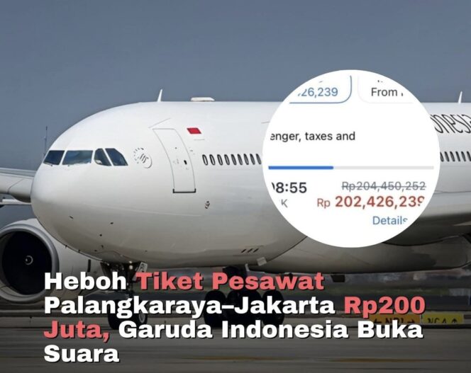 
					Viral tiket pesawat Palangkaraya-Jakarta tembus Rp200 juta. Garuda Indonesia memastikan harga tersebut bukan tarif resmi, melainkan diduga akibat kesalahan sistem platform pihak ketiga.(Istimewa)