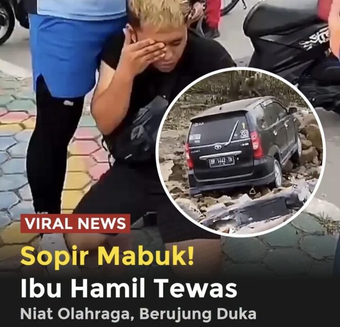 
					Ibu hamil 6 bulan tewas ditabrak mobil di Coastal Area Karimun. Sopir Avanza diduga mabuk, dua anak korban luka berat, kasus masih diselidiki polisi.(istimewa)