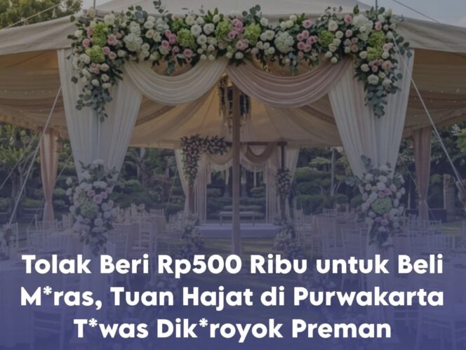 
					Tragedi hajatan di Purwakarta, tuan rumah tewas dikeroyok preman setelah menolak memberi uang Rp500 ribu. Kasus ini viral dan jadi sorotan soal premanisme kampung.