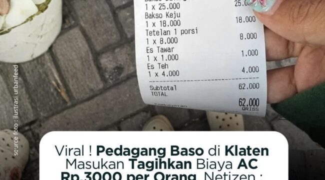 Viral nota warung bakso di Klaten mencantumkan biaya AC Rp3 ribu per orang. Struk pembayaran itu ramai dibahas warganet di media sosial.
