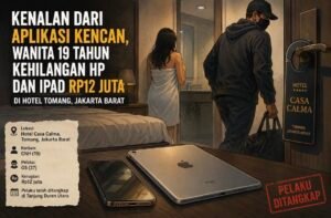 Wanita 19 tahun kehilangan HP dan iPad senilai Rp12 juta setelah bertemu pria yang baru dikenalnya lewat aplikasi pertemanan di hotel kawasan Tomang, Jakarta Barat. Pelaku kini ditangkap polisi.